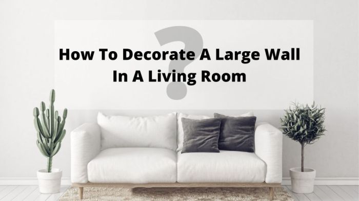 How to decorate big empty living room wall